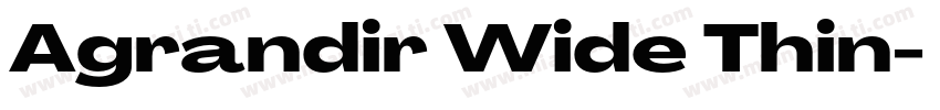 Agrandir Wide Thin字体转换